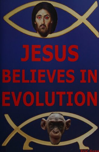 ﻿عیسی به تکامل اعتقاد دارد