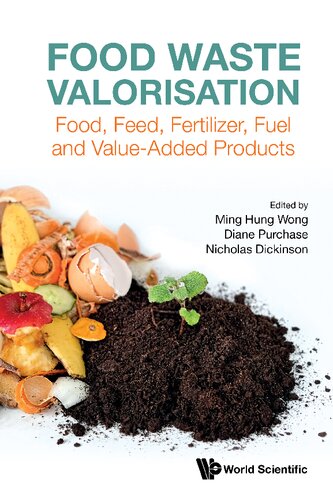 ﻿ارزش گذاری ضایعات غذایی: غذا، خوراک، کود، سوخت و محصولات با ارزش افزوده