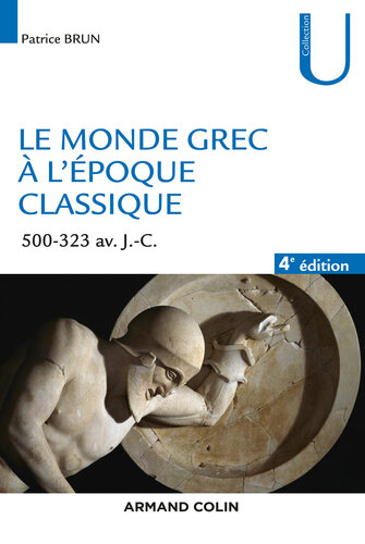 ﻿جهان یونان در دوره کلاسیک - چاپ 4: 500-323 قبل از میلاد. J.-C.