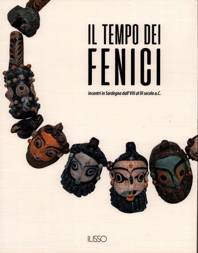 ﻿زمان ققنوس. جلسات در ساردینیا از VIII تا قرن سوم قبل از میلاد. ediz مصور