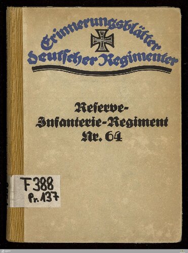 ﻿هنگ پیاده نظام ذخیره گارد شماره 64 در جنگ جهانی ((تشکیل شده توسط هنگ گارد دوم z. F.)