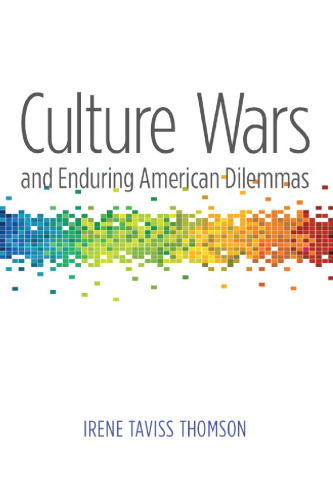 ﻿جنگ های فرهنگی و دوراهی های پایدار آمریکایی (مسائل سیاسی و اجتماعی معاصر)