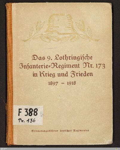 ﻿نهمین هنگ پیاده نظام لورن شماره 173 در جنگ و صلح 1897 - 1918