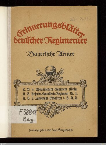 ﻿K. B. 4th Chevaulegers Regiment König / The K. B. Regiment Covalry Regiment No. 1 / The K. B. 2nd Landwehr Squadron I. B. A. K.