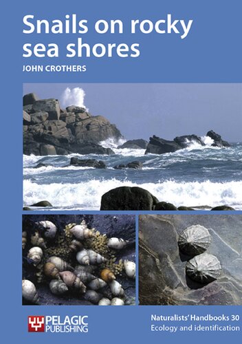 ﻿حلزون ها در سواحل دریای سنگی (جلد 30) (کتاب های راهنمای طبیعت گرایان، جلد 30)