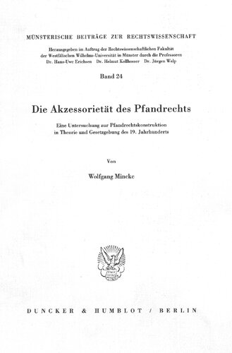 ﻿قانون لوازم جانبی یک وثیقه: تحقیق در مورد بدهی در تئوری و قانون قرن نوزدهم (نسخه آلمان)