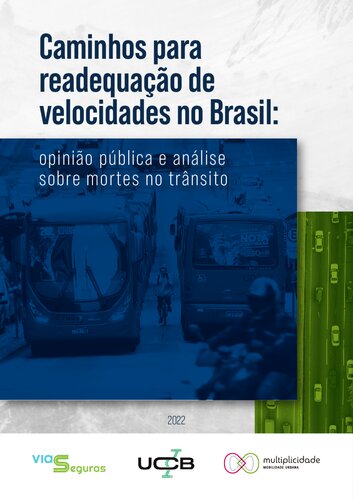 ﻿مسیرهایی برای تنظیم مجدد سرعت در برزیل: افکار عمومی و تجزیه و تحلیل مرگ و میر ترافیکی