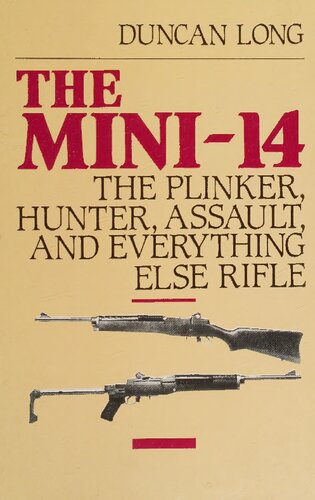 ﻿Mini-14: The Plinker، Hunter، Assault و هر چیز دیگری تفنگ