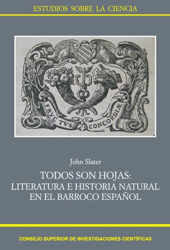 ﻿همه برگ هستند: ادبیات و تاریخ طبیعی در باروک اسپانیایی