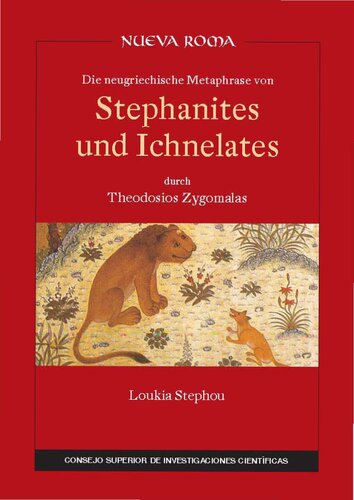 ﻿Die neugriechische Metaphrase von Stephanites und Ichnelates