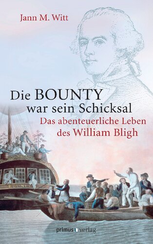 ﻿BOUNTY سرنوشت او بود: زندگی پرماجرا ویلیام بلای