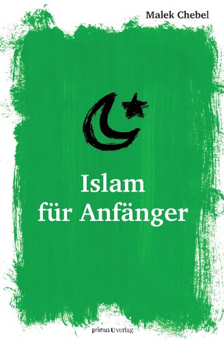 ﻿اسلام برای مبتدیان: مترجم: لیندر، الکساندرا ماریا