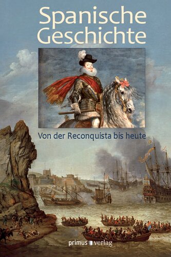 ﻿تاریخ اسپانیا: از Reconquista تا امروز