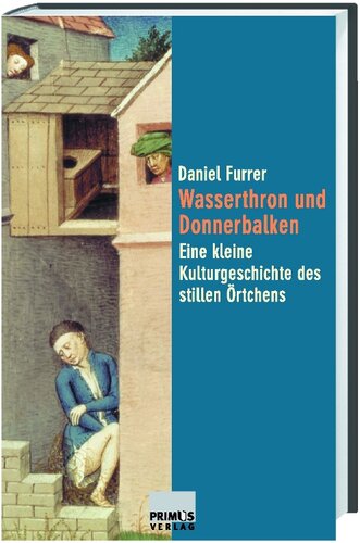 ﻿تخت آب و رعد و برق: تاریخچه فرهنگی کوتاه روستای آرام