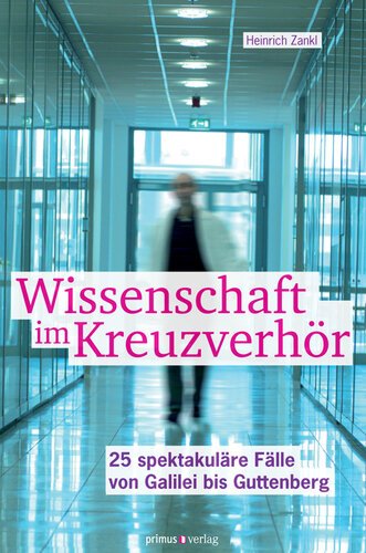 ﻿علم تحت آزمون متقابل 25 آبشار دیدنی از گالیله تا گوتنبرگ.