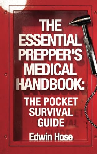 ﻿کتاب راهنمای پزشکی Essential Preppers: The Pocket-Sized Survival Guide