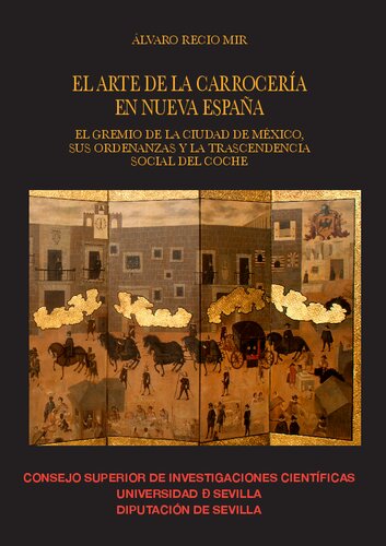 ﻿هنر بدنسازی در اسپانیای جدید: انجمن صنفی مکزیکوسیتی، احکام آن و اهمیت اجتماعی ماشین