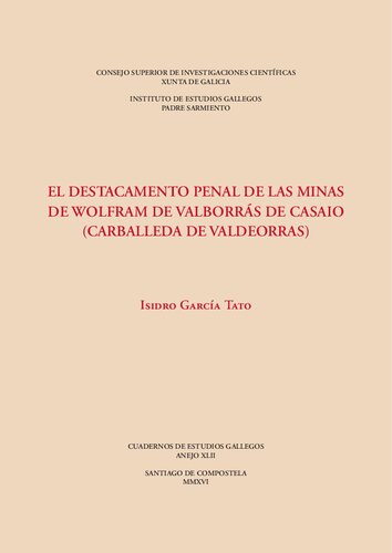 ﻿بخش کیفری معادن ولفرام والبوراس د کازایو (Carballeda de Valdeorras)