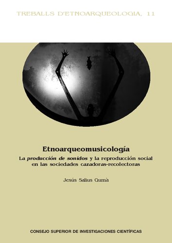 ﻿باستان شناسی قومی: تولید صدا و بازتولید اجتماعی در جوامع شکارچی-گردآورنده