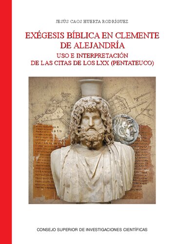 ﻿تفسیر کتاب مقدس در کلمنت اسکندریه: استفاده و تفسیر نقل قول از LXX (پنج کتاب)