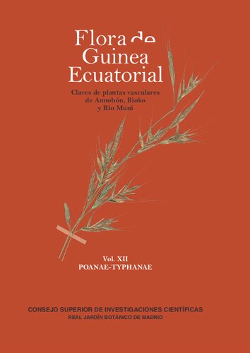 ﻿فلور گینه استوایی کلیدهای گیاهان آوندی توسط Ann and Ro Muni. جلد XII. Poanae-Typhanae - موسس الکترونیک