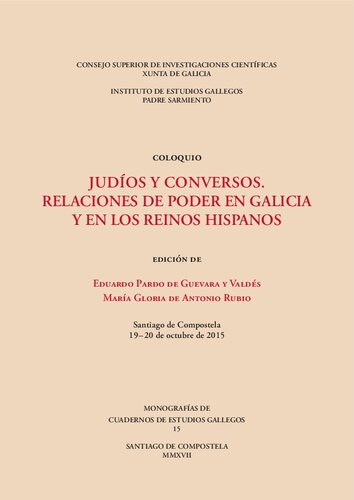 ﻿یهودیان و نوکیشان: روابط قدرت در گالیسیا و پادشاهی های اسپانیایی