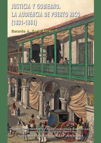 ﻿عدالت و دولت: دادگاه پورتوریکو (1831-1861) (نسخه اسپانیایی)