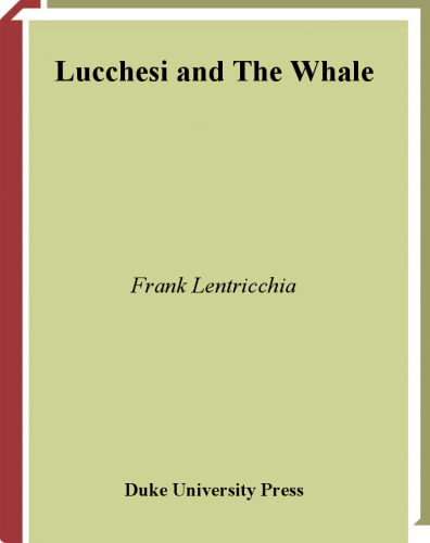 ﻿Lucchesi and The Whale (مداخلات پس از معاصر)