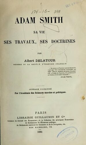 ﻿آدام اسمیت: زندگی، آثار، آموزه های او
