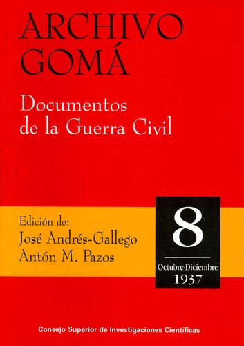 ﻿بایگانی گوما. اسناد جنگ داخلی جلد 8 (اکتبر-دسامبر 1937)
