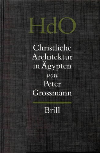 ﻿Christliche Architektur در Agypten (کتابچه راهنمای مطالعات شرقی/Handbuch der Oristalistik)