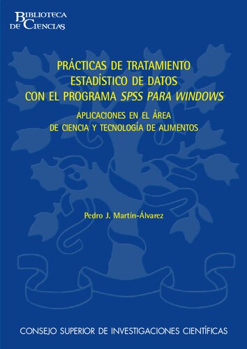 ﻿شیوه های پردازش داده های آماری با برنامه SPSS برای ویندوز: برنامه های کاربردی در حوزه علوم و فناوری مواد غذایی: ... تا حوزه علوم و فناوری مواد غذایی