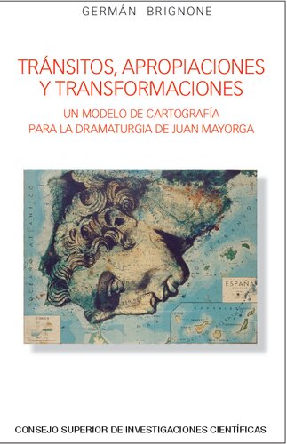 ﻿ترانزیت ها، تخصیص ها و دگرگونی ها: یک مدل نقشه برداری برای دراماتورژی خوان مایورگا