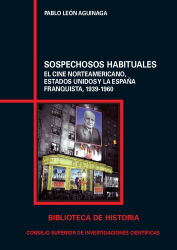 ﻿مظنونین معمول: سینمای آمریکای شمالی، ایالات متحده و اسپانیا فرانکو، 1939-1960