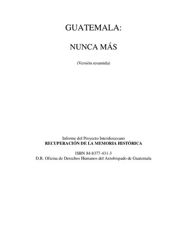 ﻿گواتمالا دیگر هرگز، گزارش.