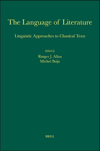 ﻿زبان ادبیات: رویکردهای زبانی به متون کلاسیک (مطالعات آمستردام در فیلولوژی کلاسیک، 13)