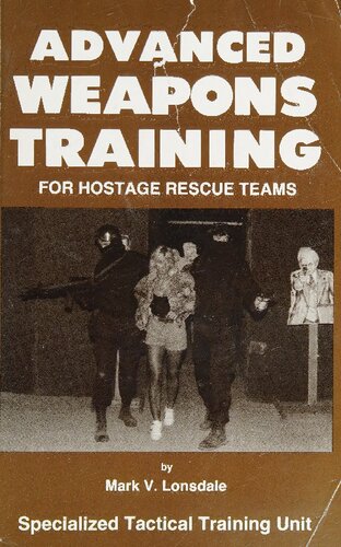 ﻿آموزش سلاح های پیشرفته برای تیم های نجات گروگان