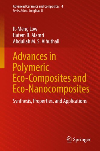 ﻿پیشرفت‌ها در کامپوزیت‌های پلیمری اکو و نانوکامپوزیت‌های اکو: سنتز، خواص و کاربردها (سرامیک‌ها و کامپوزیت‌های پیشرفته، 4)
