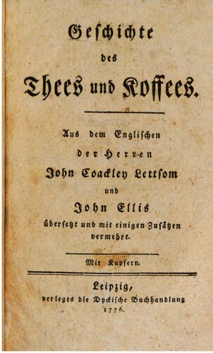 ﻿Geschichte des Thees und Coffees [Tees und Kaffees]