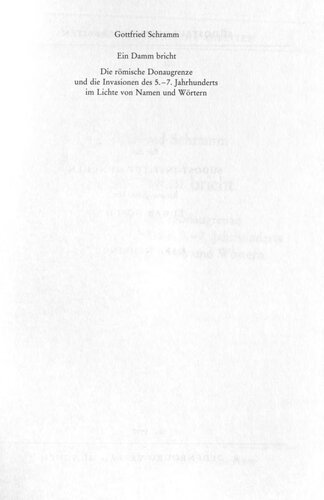 ﻿شکستن سد: مرز دانوب رومی و تهاجمات قرن پنجم تا هفتم قرن در پرتو نام و واژه