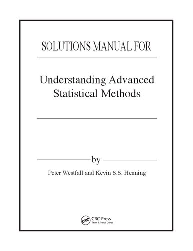 ﻿آشنایی با روش‌های آماری پیشرفته (راه‌حل‌ها، راهنمای راه‌حل‌های مدرس)