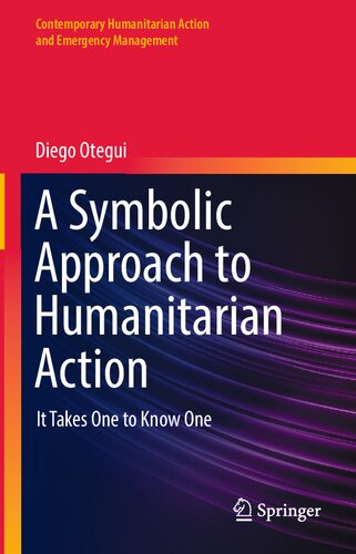 ﻿رویکرد نمادین به اقدام بشردوستانه: لازم است فرد یکی را بشناسد (اقدام بشردوستانه معاصر و مدیریت اضطراری)