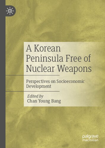 ﻿شبه جزیره کره عاری از سلاح های هسته ای: چشم اندازهای توسعه اجتماعی و اقتصادی