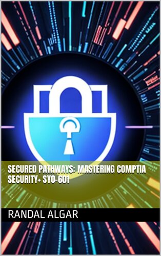 ﻿مسیرهای امن: تسلط بر CompTIA Security SY0-601