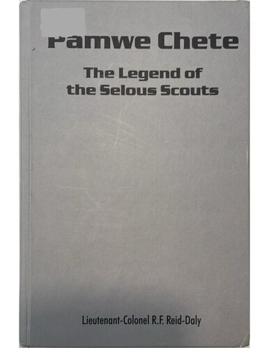 ﻿Pamwe Chete: The Legend of the Selous Scouts
