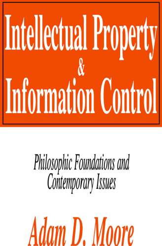 مالکیت معنوی و کنترل اطلاعات: مبانی فلسفی و موضوعات معاصر