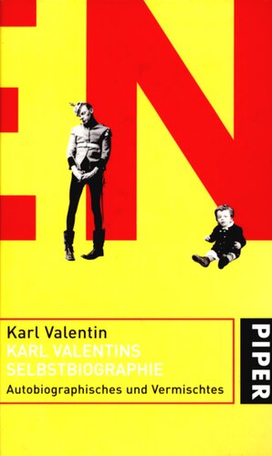 ﻿بیوگرافی خود کارل والنتین: زندگی نامه ای و متفرقه