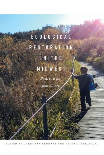 ﻿احیای محیط زیست در غرب میانه: گذشته، حال و آینده (کتاب Bur Oak)