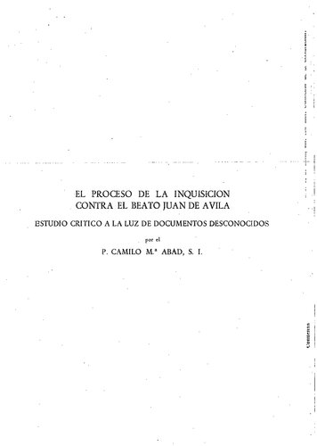 ﻿روند تفتیش عقاید علیه خوان دی آویلا: مطالعه انتقادی در پرتو اسناد ناشناخته