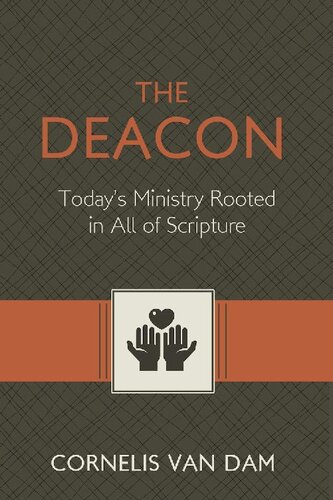 ﻿The Deacon: ریشه های کتاب مقدس و وزارت رحمت امروز